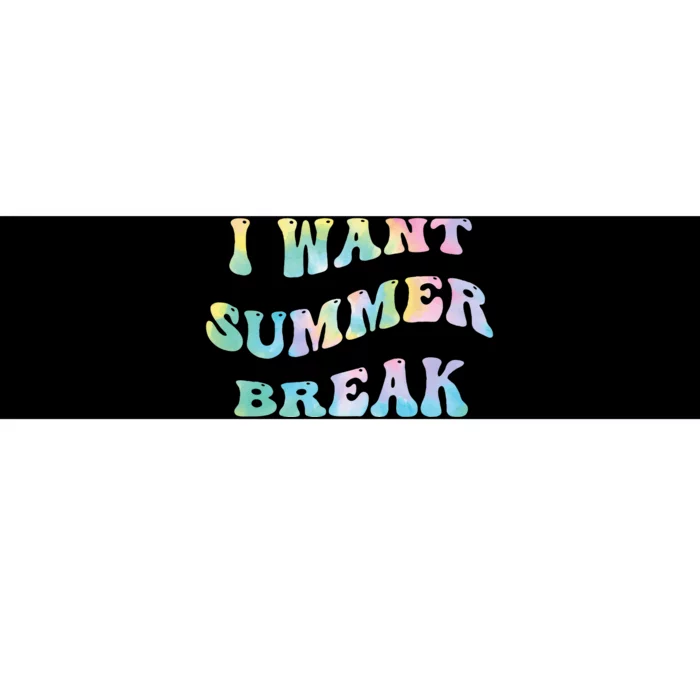 I Want Summer Break Teacher Last Day Of School Groovy Bumper Sticker