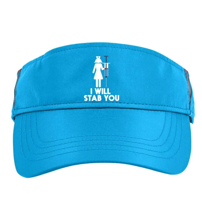 I Will Stab You Funny Graduating Nurse Gift Adult Drive Performance Visor