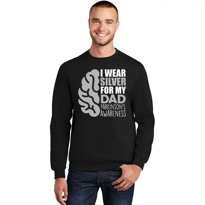 I Wear Silver For My Dad Parkinsons Awareness Sweatshirt