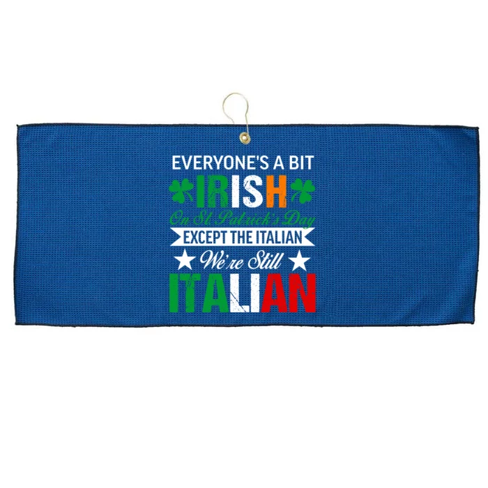 Italian Were Still Italian On St. Patricks Day Large Microfiber Waffle Golf Towel