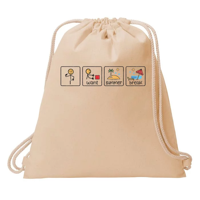 I Want Summer Break Teacher Last Day Of School Drawstring Bag