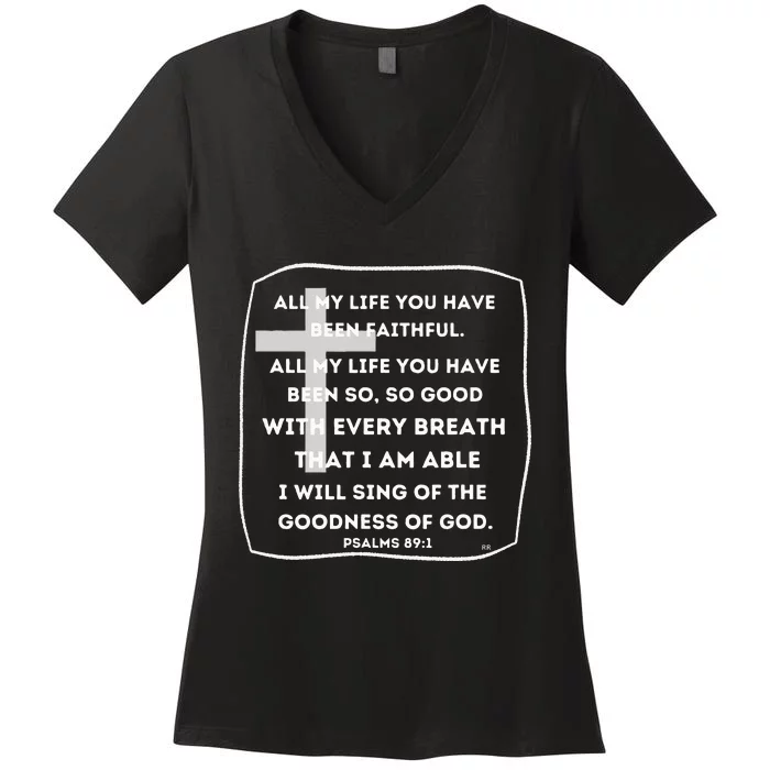 I Will Sing Of The Goodness Of God Church Worship Song Women's V-Neck T-Shirt