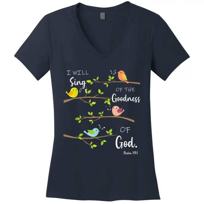 I Will Sing Of The Goodness Of God Christian Women's V-Neck T-Shirt