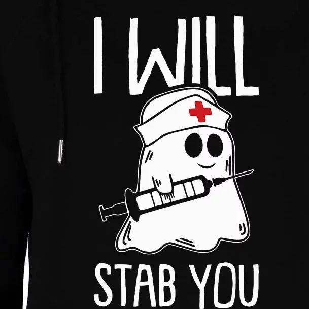 I Will Stab You Lazy Halloween Costume Nurse Nursing RN LPN Womens Funnel Neck Pullover Hood