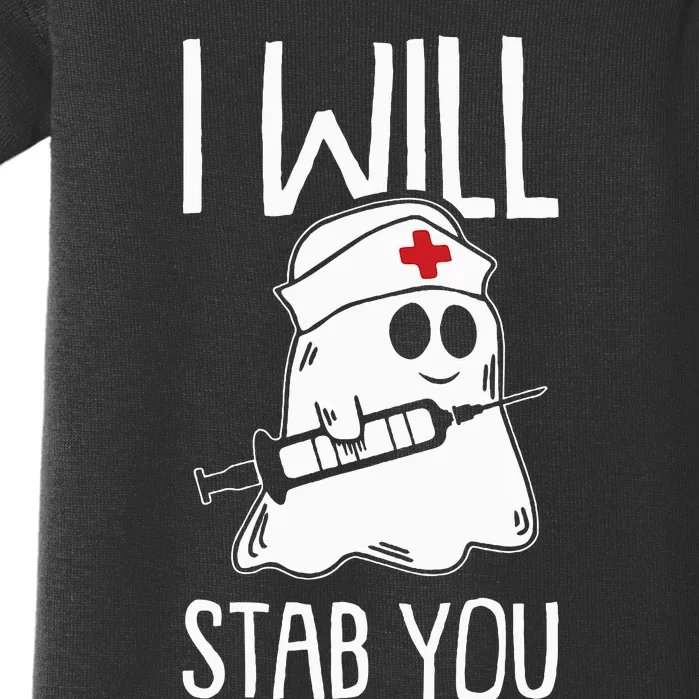 I Will Stab You Lazy Halloween Costume Nurse Nursing RN LPN Baby Bodysuit