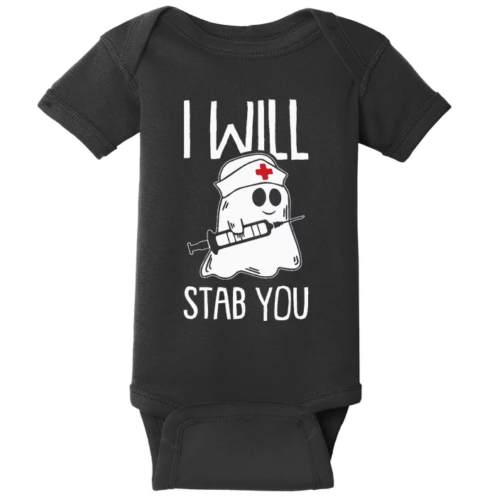 I Will Stab You Lazy Halloween Costume Nurse Nursing RN LPN Baby Bodysuit