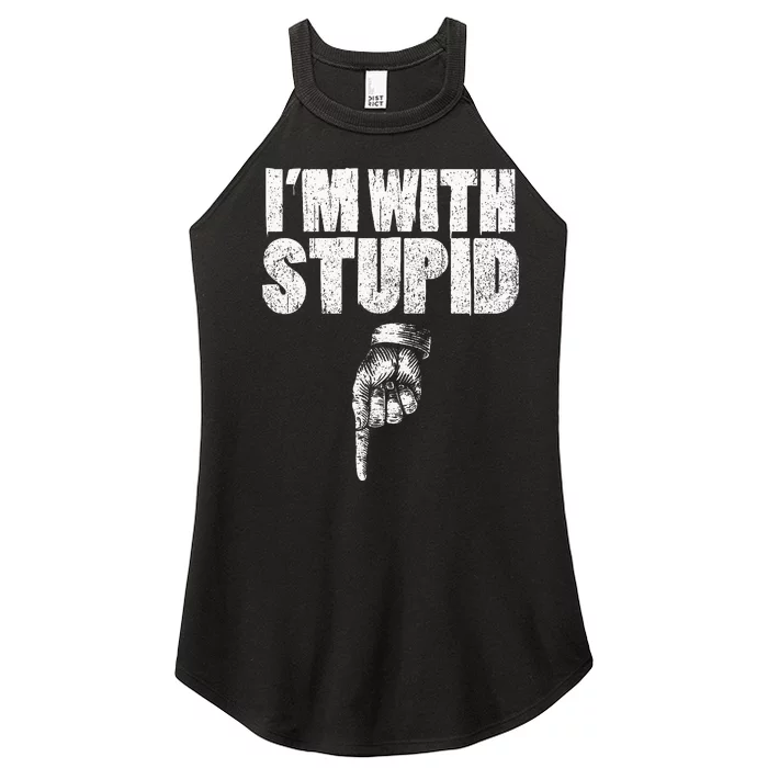 IM With Stupid Pointing Down Finger Down IM With Stupid Women’s Perfect Tri Rocker Tank