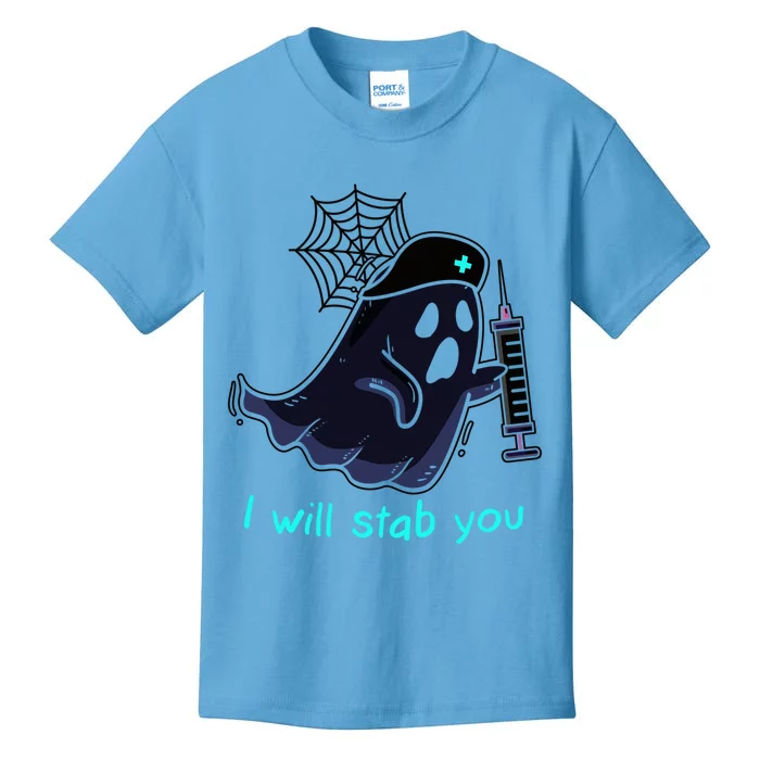 I Will Stab You Halloween Nurse Ghost I Will Stab You Funny Gift Kids T-Shirt