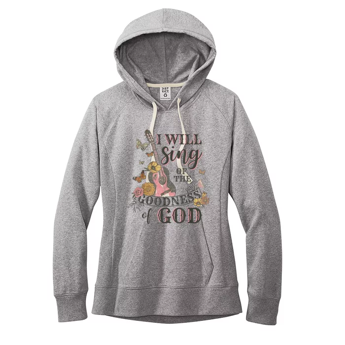 I Will Sing Of The Goodness God Christian Women's Fleece Hoodie