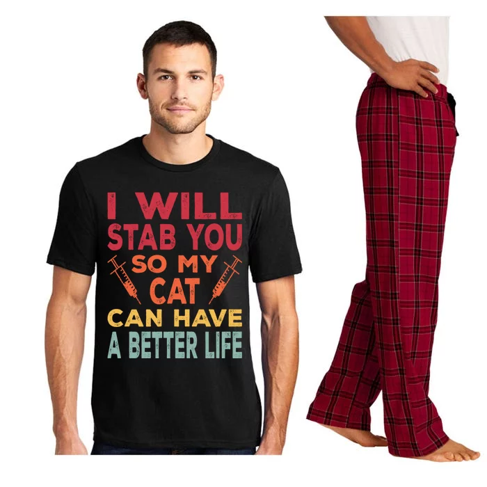 I Will Stab You So My Cat Can Have A Better Life Er Nurse Gift Pajama Set