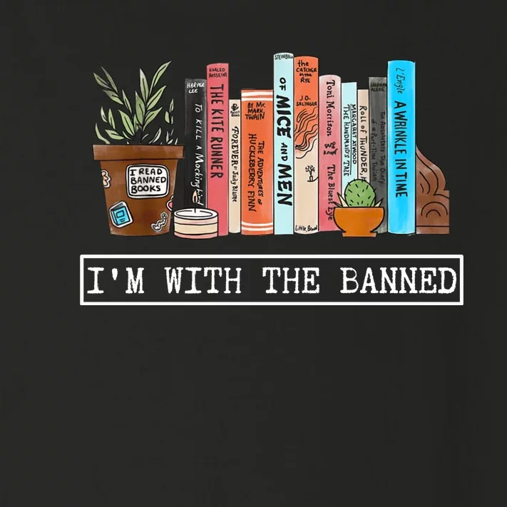 Im With The Banned Funny Book Readers I Read Banned Books Toddler Long Sleeve Shirt