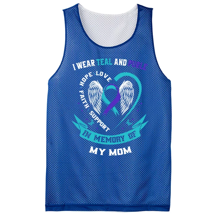 I Wear Teal And Purple In Memory Of My Mom Suicide Awareness Gift Mesh Reversible Basketball Jersey Tank