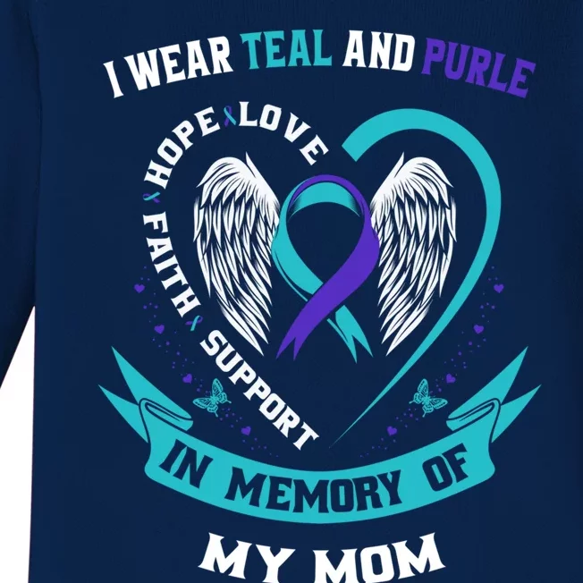 I Wear Teal And Purple In Memory Of My Mom Suicide Awareness Gift Baby Long Sleeve Bodysuit