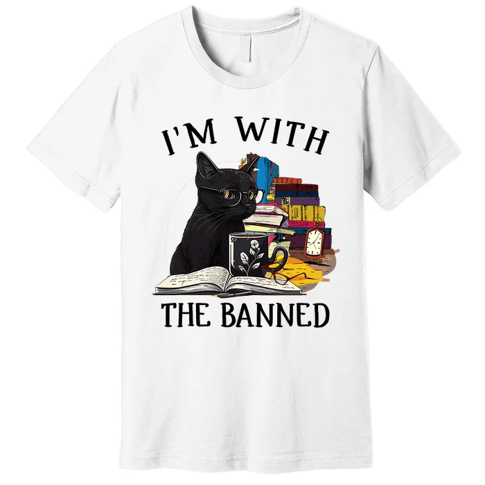 Im With The Banned Read Banned Books Lover BookWorm Premium T-Shirt