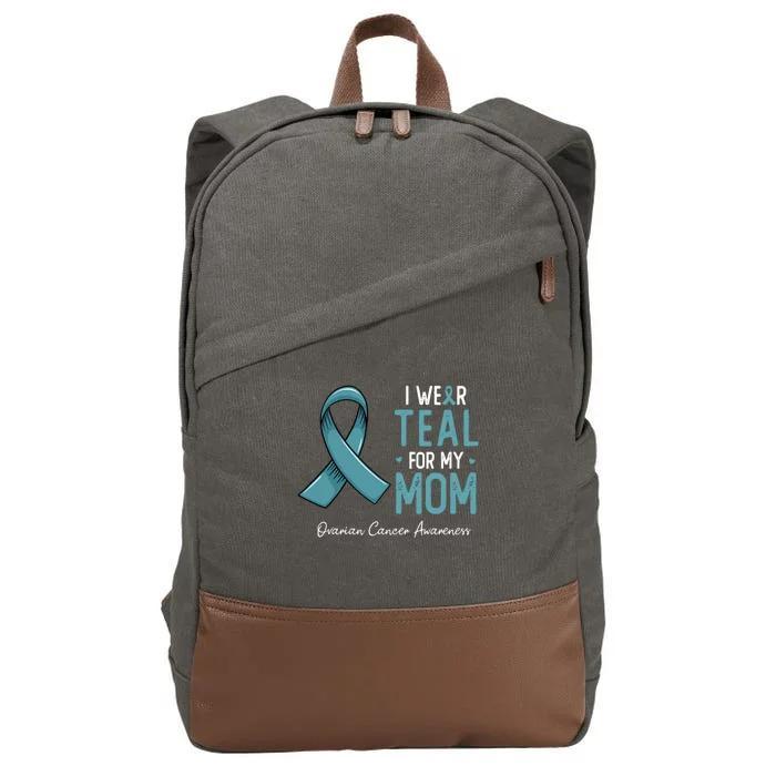 I Wear Teal For My Mom Ovarian Cancer Awareness Month Gift Cotton Canvas Backpack