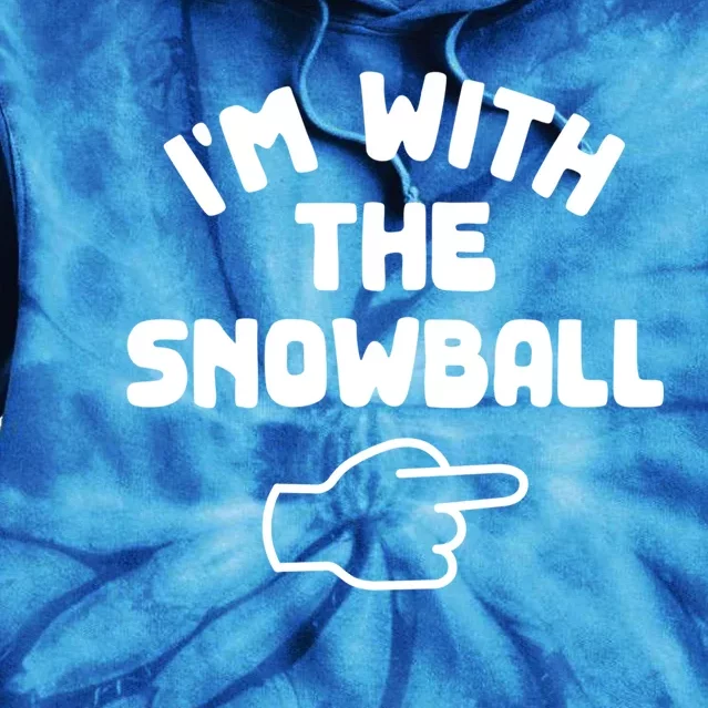 Im With The Snowball Funny Casual Halloween Costume Gift Tie Dye Hoodie