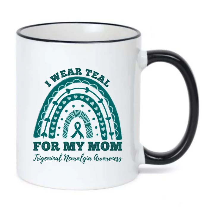 I Wear Teal For My Mom Trigeminal Neuralgia Awareness Great Gift Black Color Changing Mug