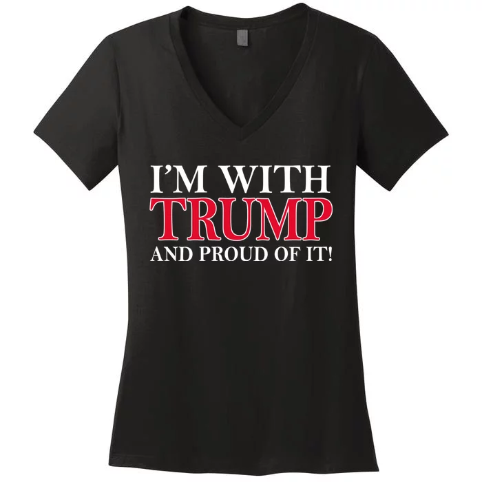 Im With Trump And Proud Of It Pro Trump 2024 Women's V-Neck T-Shirt