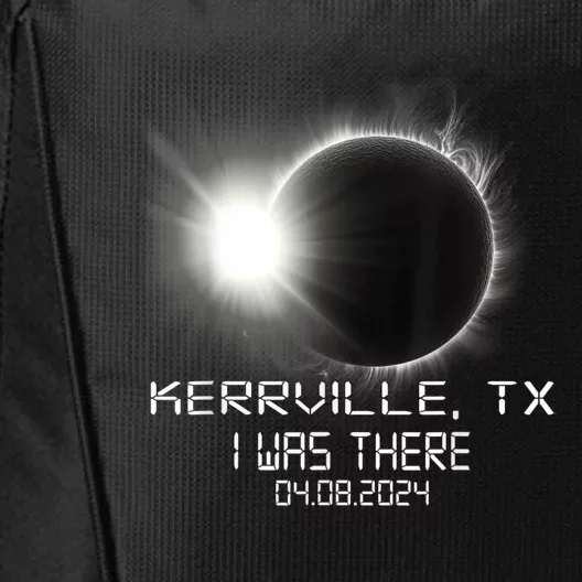 I Was There Total Solar Eclipse Kerrville Texas City Backpack