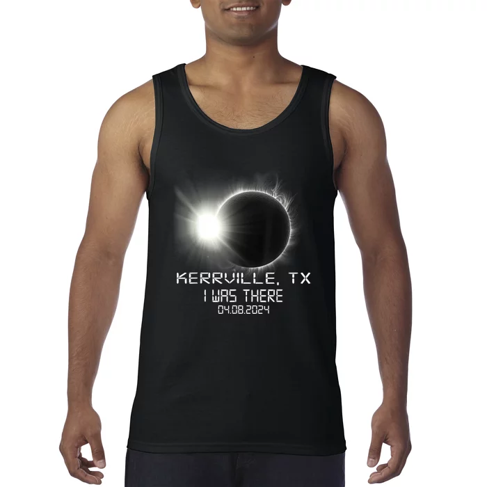 I Was There Total Solar Eclipse Kerrville Texas Tank Top