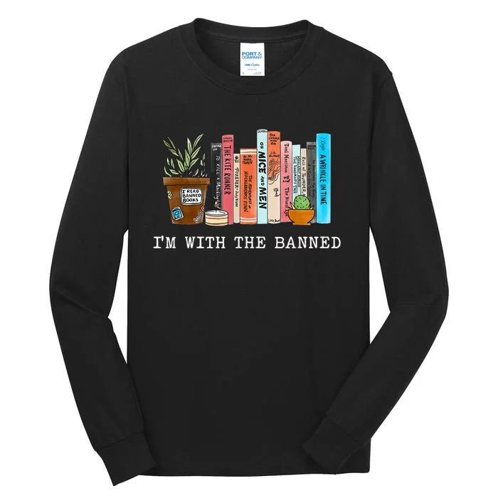 I'm With The Banned Books I Read Banned Books Lovers Tall Long Sleeve T-Shirt