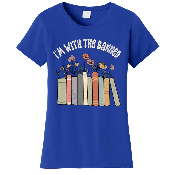 Im With The Banned Books Social Justice Reading Librarian Cute Gift Women's T-Shirt