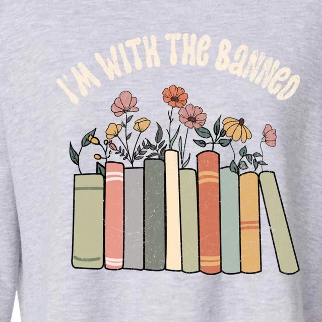 Im With The Banned Books Social Justice Reading Librarian Cute Gift Cropped Pullover Crew