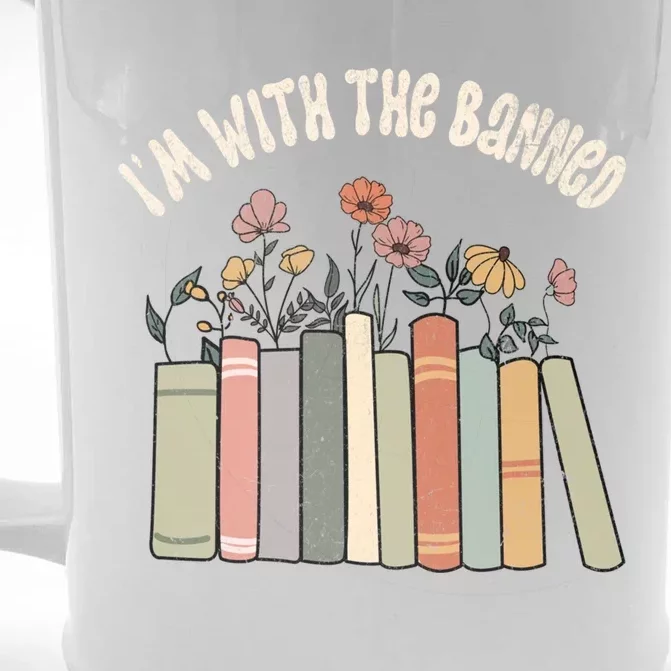 Im With The Banned Books Social Justice Reading Librarian Cute Gift Front & Back Beer Stein