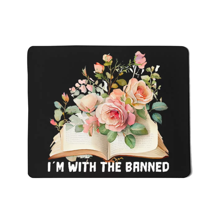 I'm With The Banned Books I Read Banned Books Lovers Mousepad