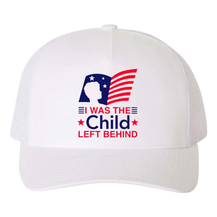 I Was The Child Left Behind Us Flag Yupoong Adult 5-Panel Trucker Hat