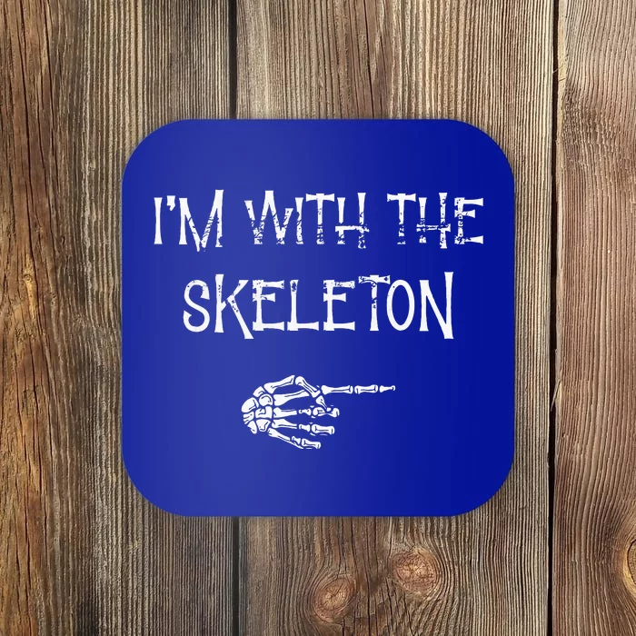 IM With The Skeleton Matching Couple Costume Halloween Coaster