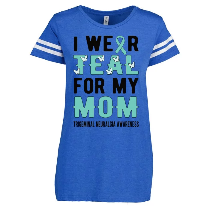 I Wear Teal For My Mom Trigeminal Neuralgia Warrior Gift Enza Ladies Jersey Football T-Shirt