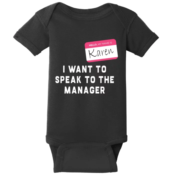 I Want To Speak To The Manager Karen Halloween Costume Funny Baby Bodysuit