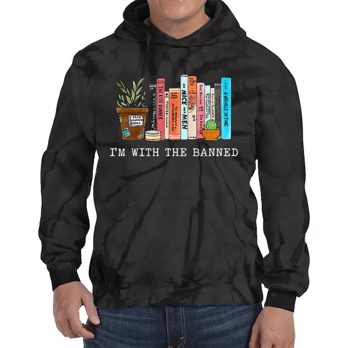 Im With The Banned Books I Read Banned Books Lovers Tie Dye Hoodie