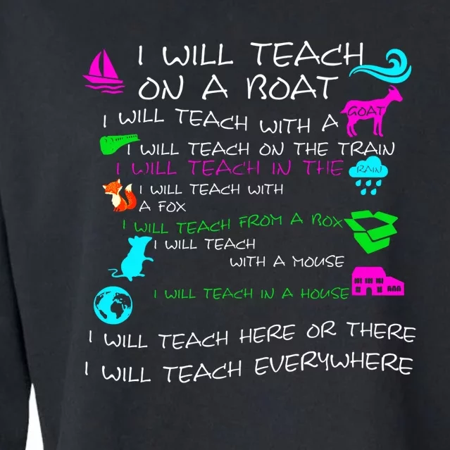 I Will Teach On A Boat A Goat I Will Teach Everywhere For TeacherS Day Gift Cropped Pullover Crew