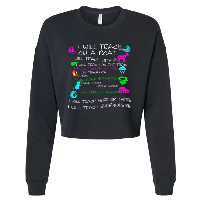 I Will Teach On A Boat A Goat I Will Teach Everywhere For TeacherS Day Gift Cropped Pullover Crew