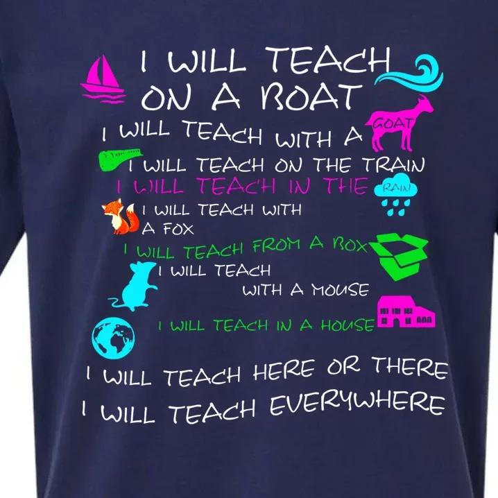 I Will Teach On A Boat A Goat I Will Teach Everywhere For TeacherS Day Gift Sueded Cloud Jersey T-Shirt