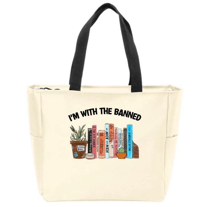 Im With The Banned Funny Book Readers I Read Banned Books Design Zip Tote Bag