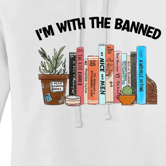 Im With The Banned Funny Book Readers I Read Banned Books Design Women's Pullover Hoodie