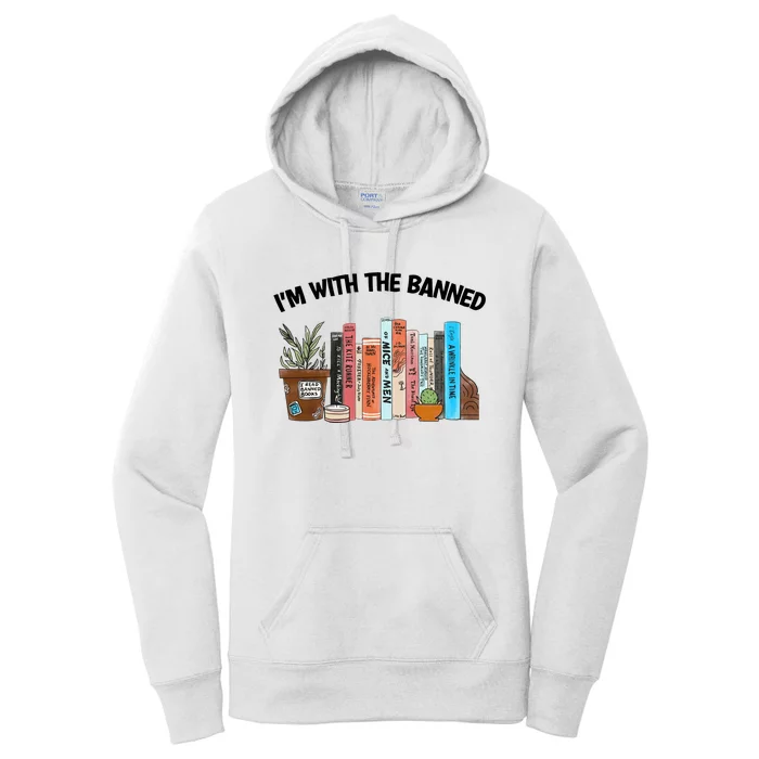 Im With The Banned Funny Book Readers I Read Banned Books Design Women's Pullover Hoodie