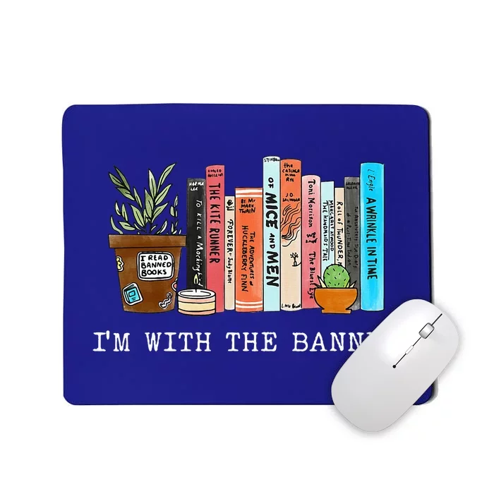 Im With The Banned Books I Read Banned Books Lovers Mousepad