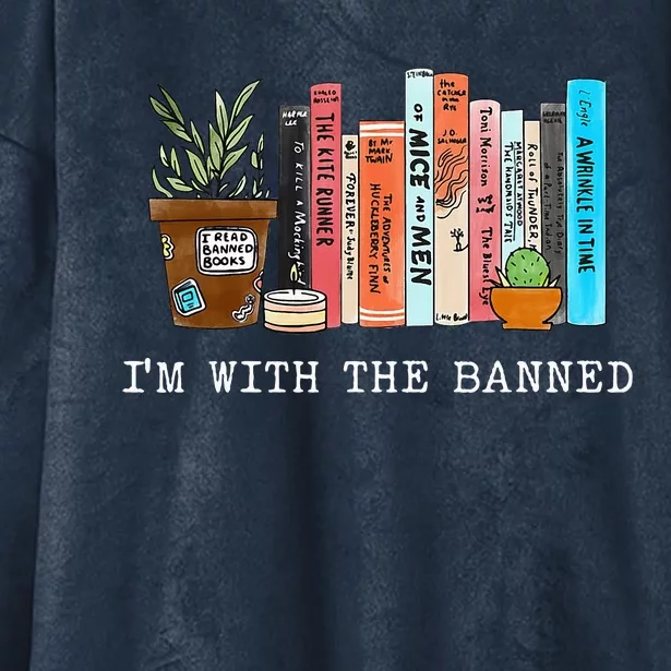 Im With The Banned Books I Read Banned Books Lovers Hooded Wearable Blanket