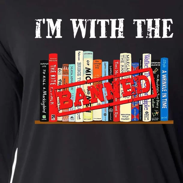 Im With The Banned Funny Book Readers I Read Banned Books Book Lovers Gift Cooling Performance Long Sleeve Crew