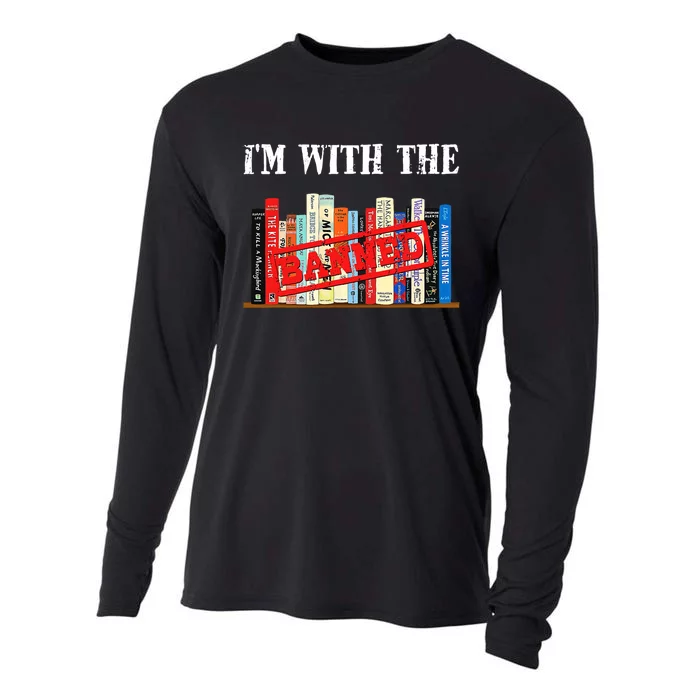 Im With The Banned Funny Book Readers I Read Banned Books Book Lovers Gift Cooling Performance Long Sleeve Crew