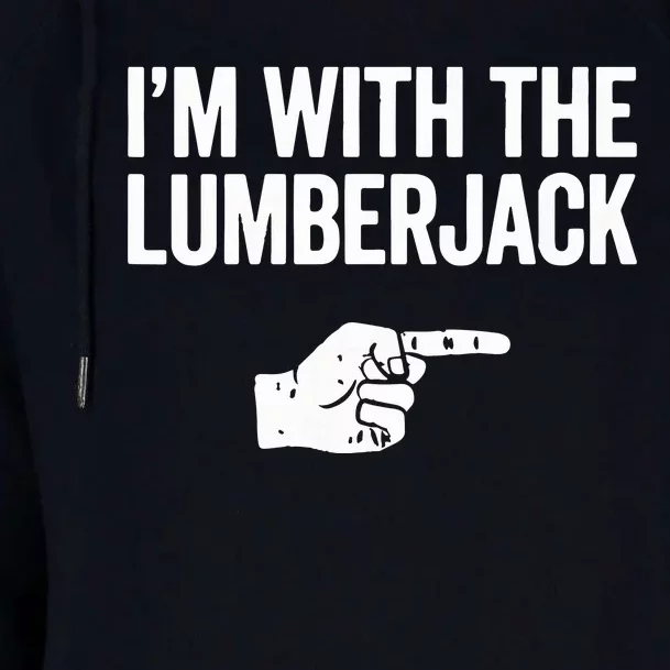 I'm With The Lumberjack Matching VNeck Womens Funnel Neck Pullover Hood