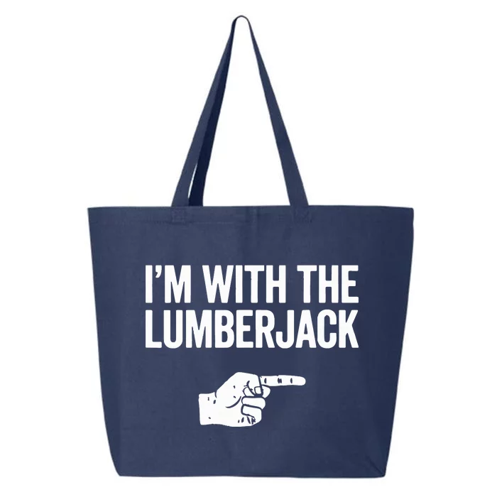 I'm With The Lumberjack Matching VNeck 25L Jumbo Tote