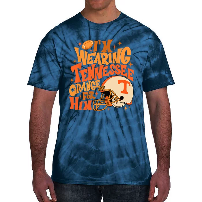 Im Wearing Tennessee Orange For Him Tie-Dye T-Shirt