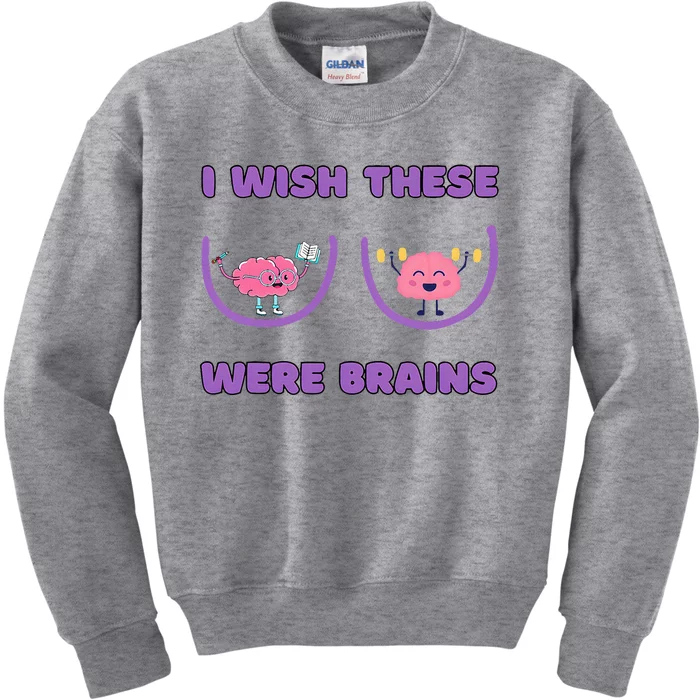 I Wish These Were Brains Kids Sweatshirt