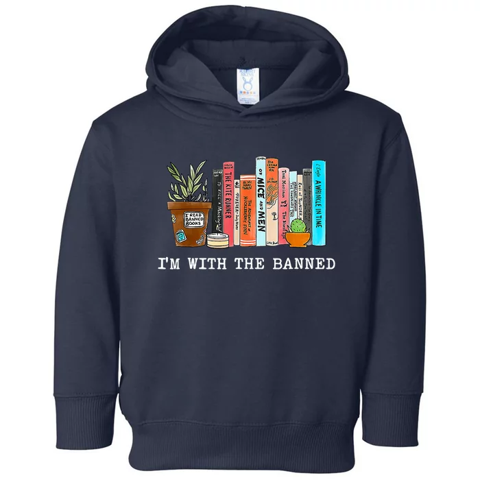 I'm With The Banned Books I Read Banned Books Lovers Toddler Hoodie