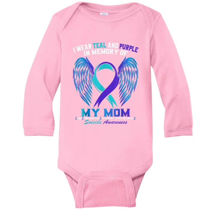 I Wear Teal And Purple For My Mom Suicide Awareness Baby Long Sleeve Bodysuit